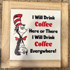 Cat in the Hat Coffee Sign